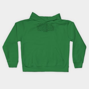 quotes Kids Hoodie